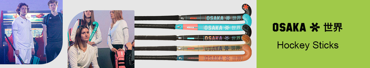 Osaka Hockey Sticks